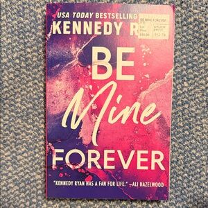Be Mine Forever- Kennedy Ryan